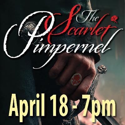 <h2>The Scarlet Pimpernel 4/18 7pm</h2>